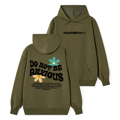Do Not Be Anxious Christian Class Hoodie