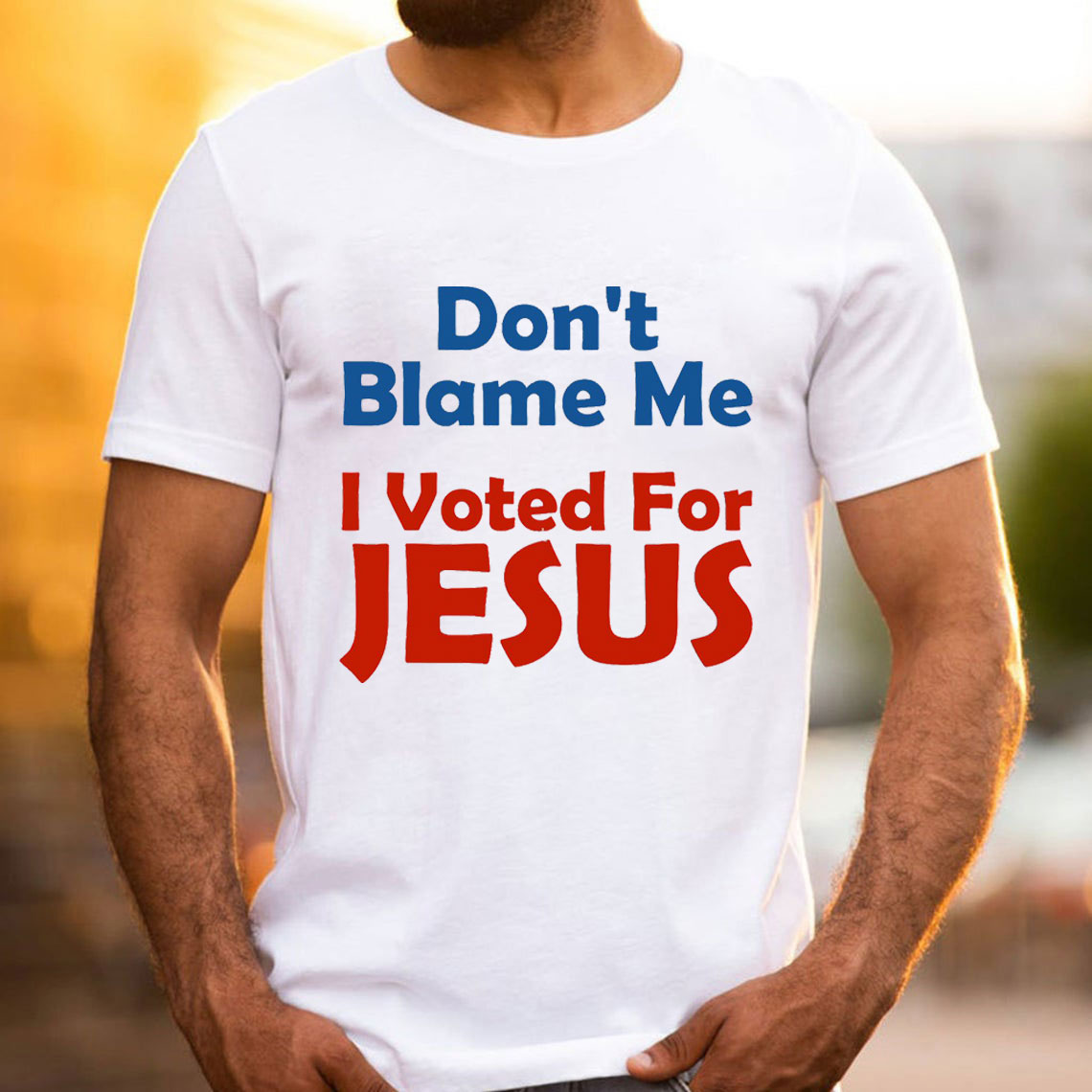 Do Not Blame Me Vote For Jesus Christian T-Shirt