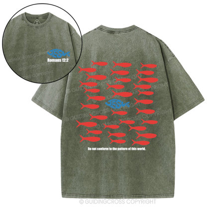 Do Not Conform To The Pattern Of This World Christian Washed T-Shirt