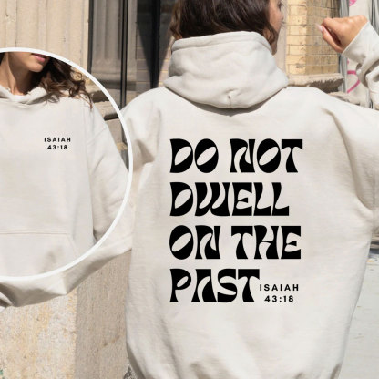 Do Not Dwell On The Past Christian Fleece Hoodie Set