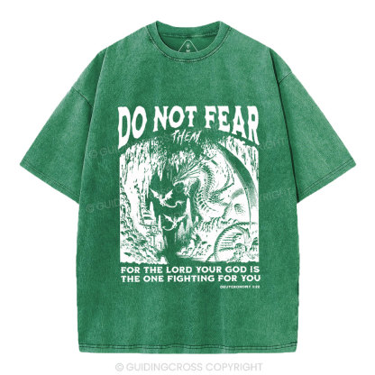 Do Not Fear Christian Washed T-Shirt