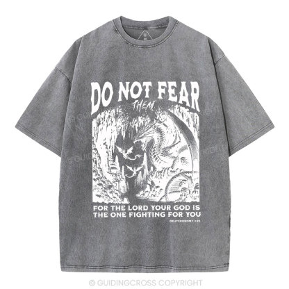 Do Not Fear Christian Washed T-Shirt