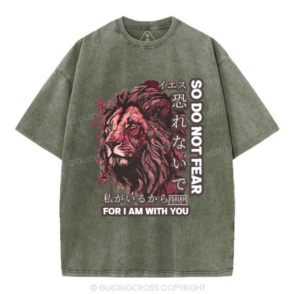 Do Not Fear For I Am With You Christian T-Shirt