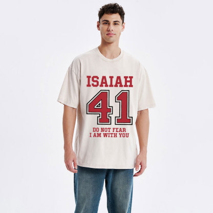 Do Not Fear I Am With You Christian Washed T-Shirt