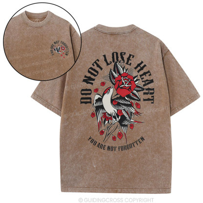 Do Not Lose Heart CHristian Washed T-Shirt