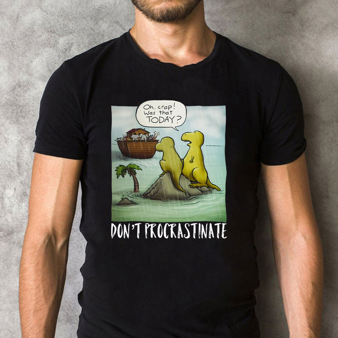 Do Not Procrastinate Christian T-Shirt