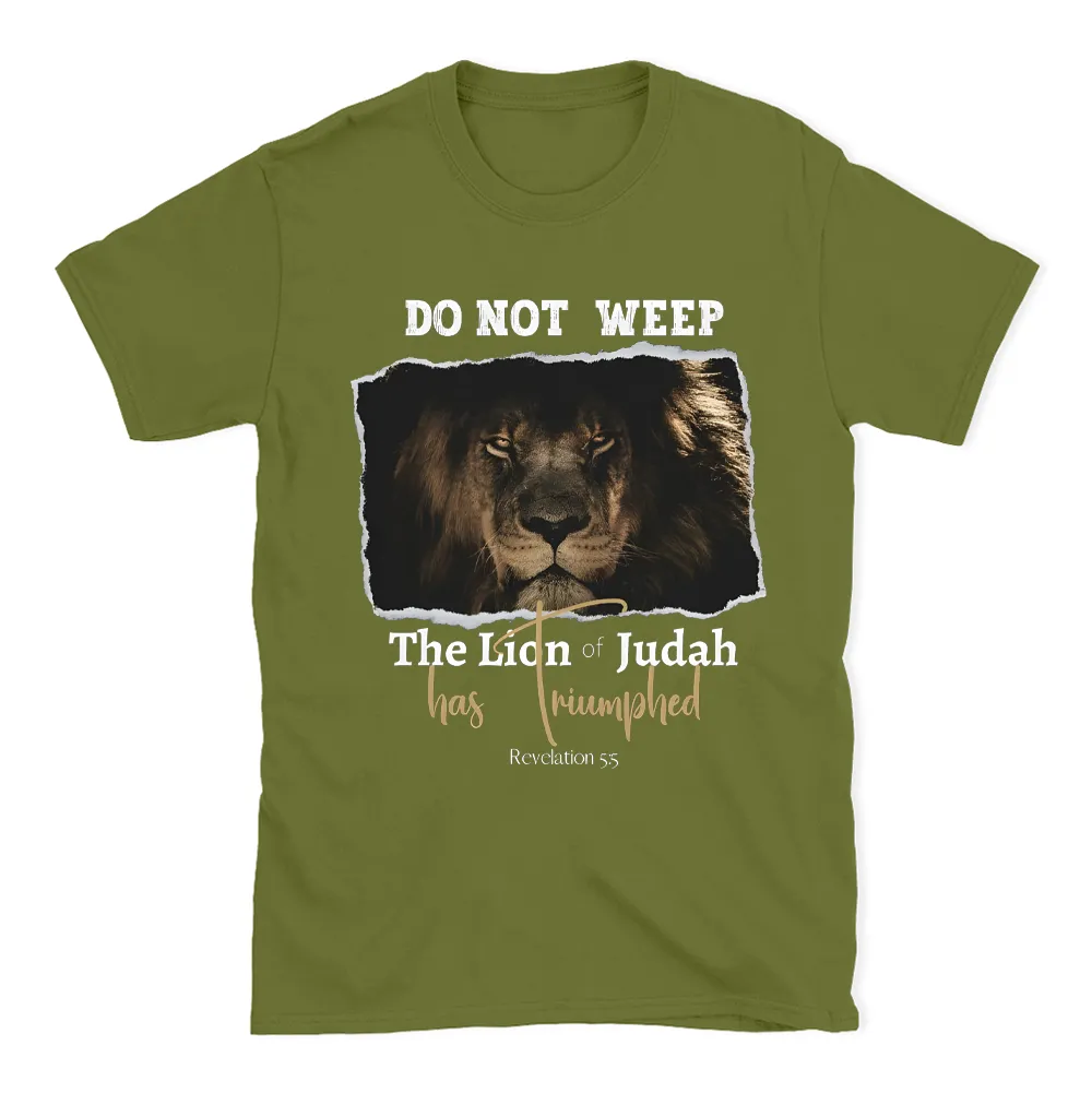 Do Not Weep Christian T-Shirt