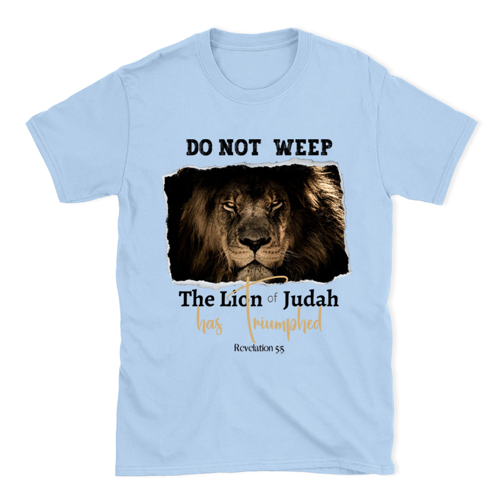 Do Not Weep Christian T-Shirt