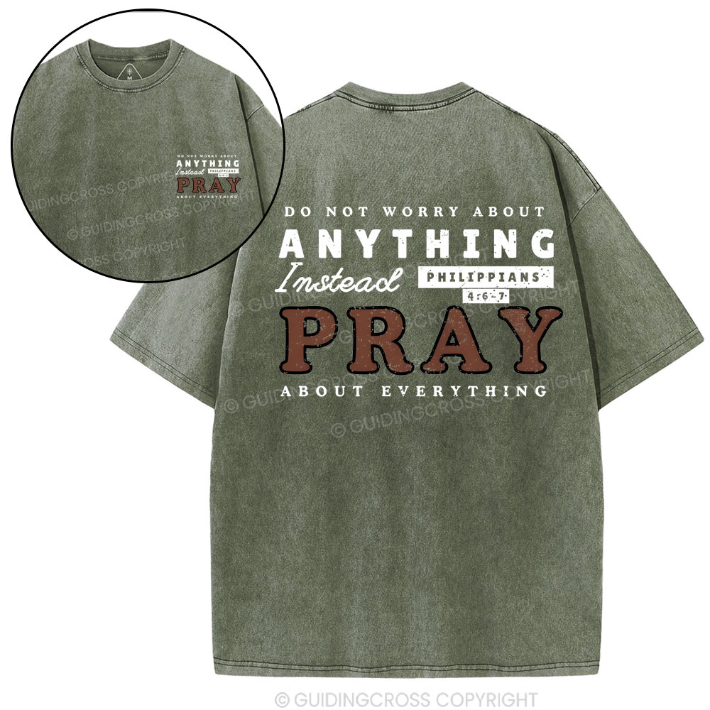 Do Not Worry About Anything Christian washed T-Shirt