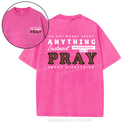 Do Not Worry About Anything Christian washed T-Shirt