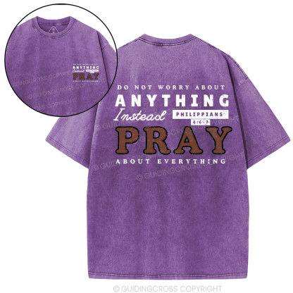 Do Not Worry About Anything Christian washed T-Shirt