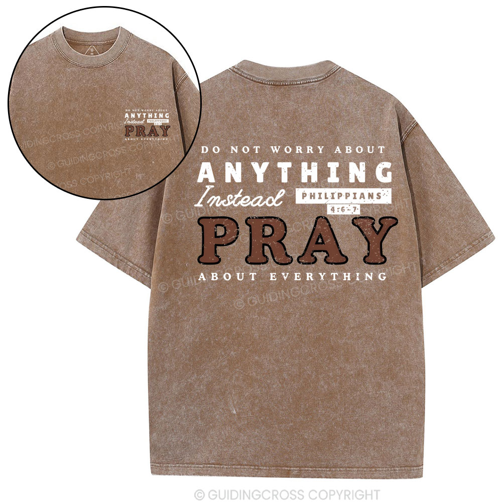 Do Not Worry About Anything Christian washed T-Shirt