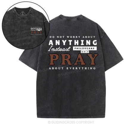 Do Not Worry About Anything Christian washed T-Shirt