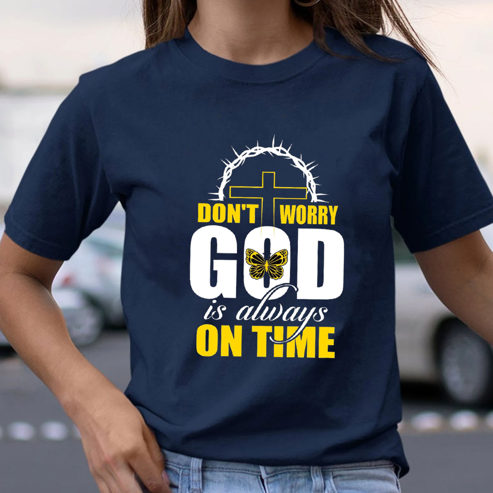 Do Not Worry God Is Always On Time Christian T-Shirt