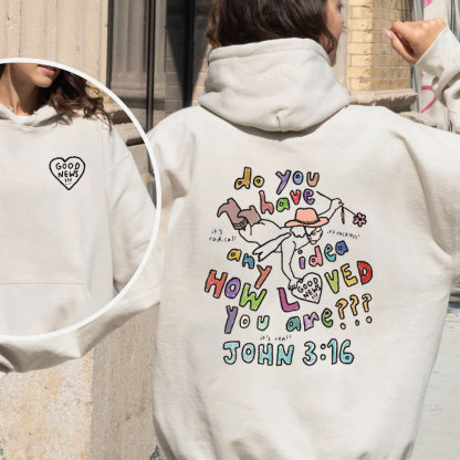 Do You Have Any Idea How loved You Are Christian Fleece Hoodie Set