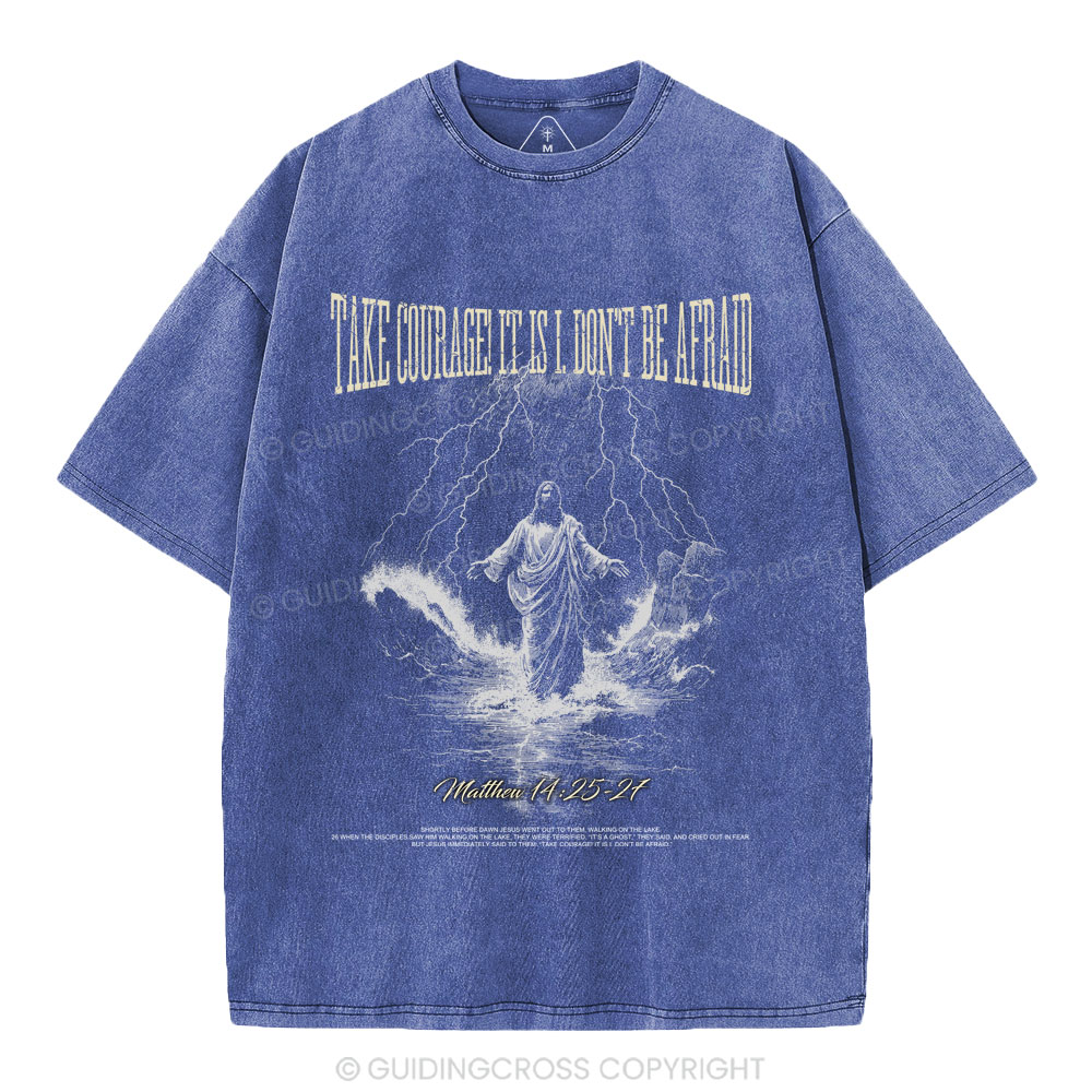Don’t Be Afraid Christian Washed T-Shirt
