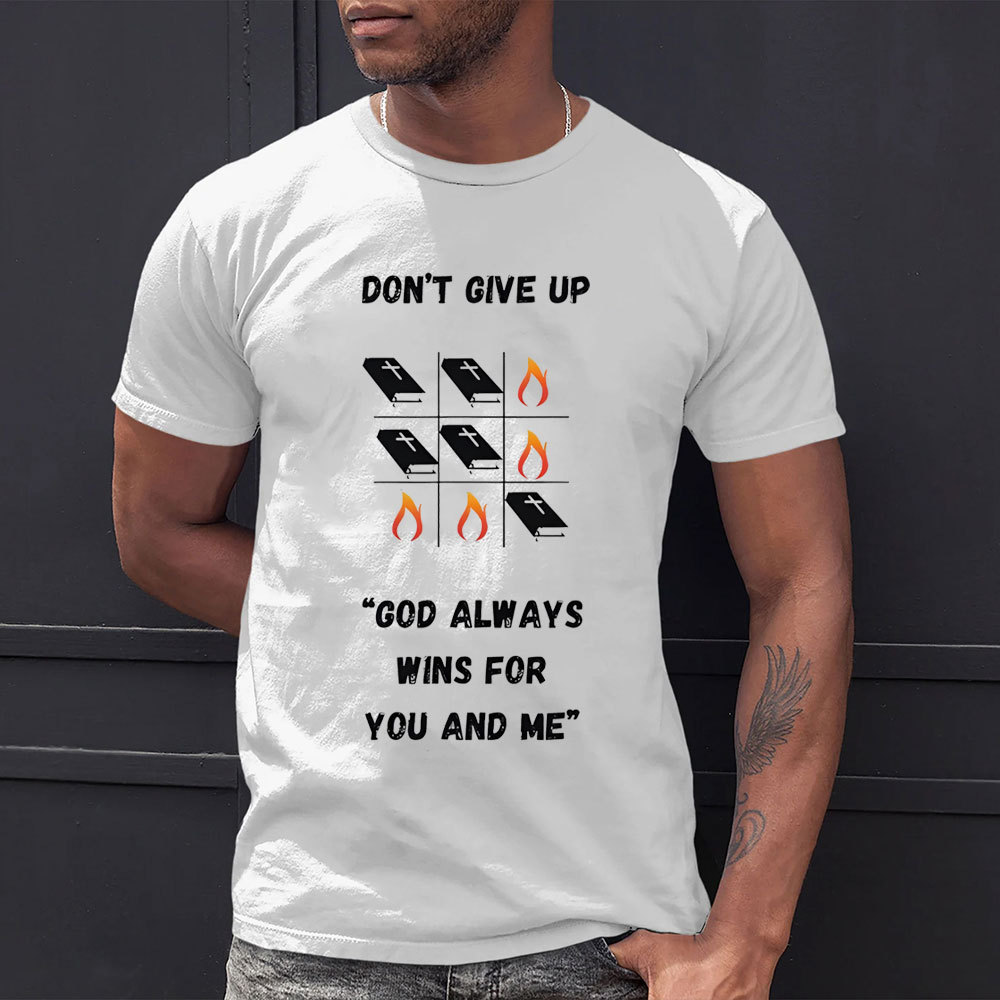 Don't Give Up Christian  T-Shrit