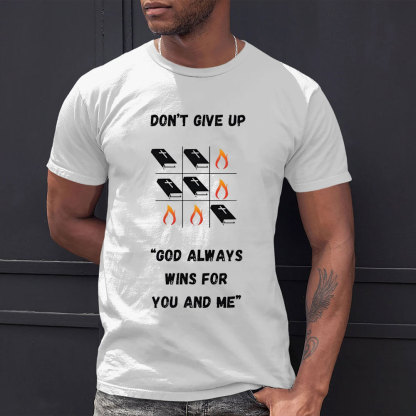 Don't Give Up Christian  T-Shrit
