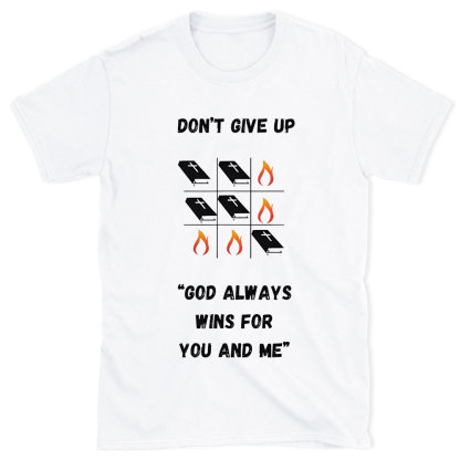 Don't Give Up Christian  T-Shrit