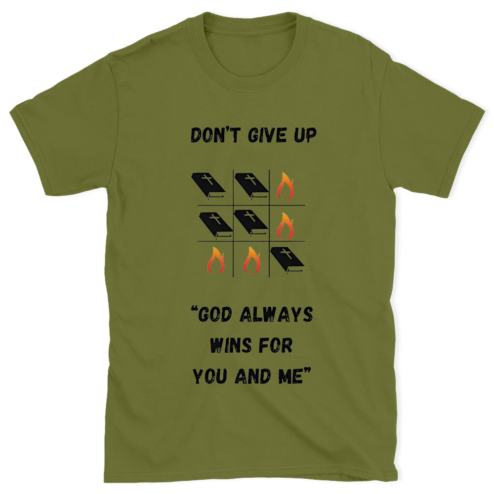 Don't Give Up Christian  T-Shrit