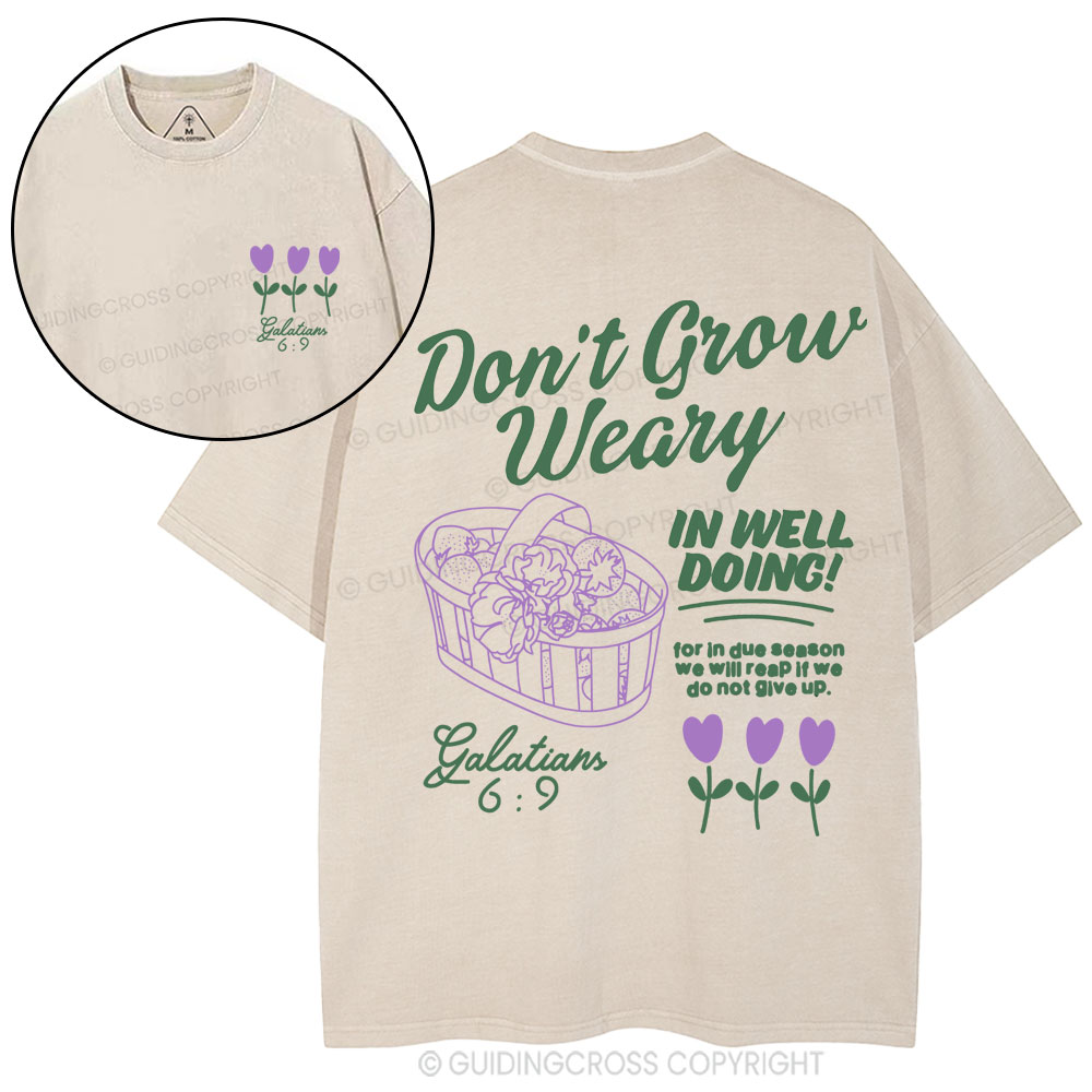 Be Not Weary In Well Doing T-Shirt