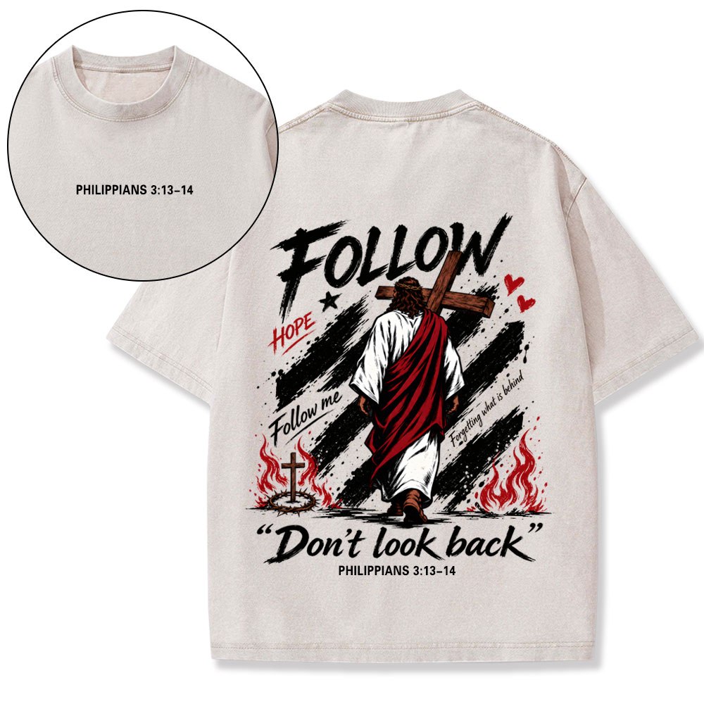 Don't Look Back Christian Washed T-Shirt
