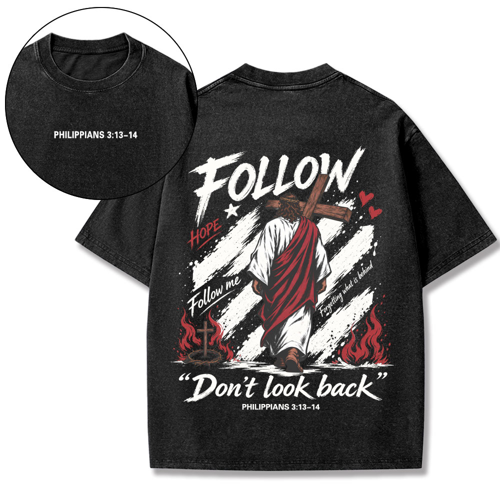 Don't Look Back Christian Washed T-Shirt