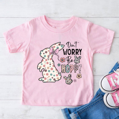Don't Worry Be Hoppy Easter Kid T-Shirt