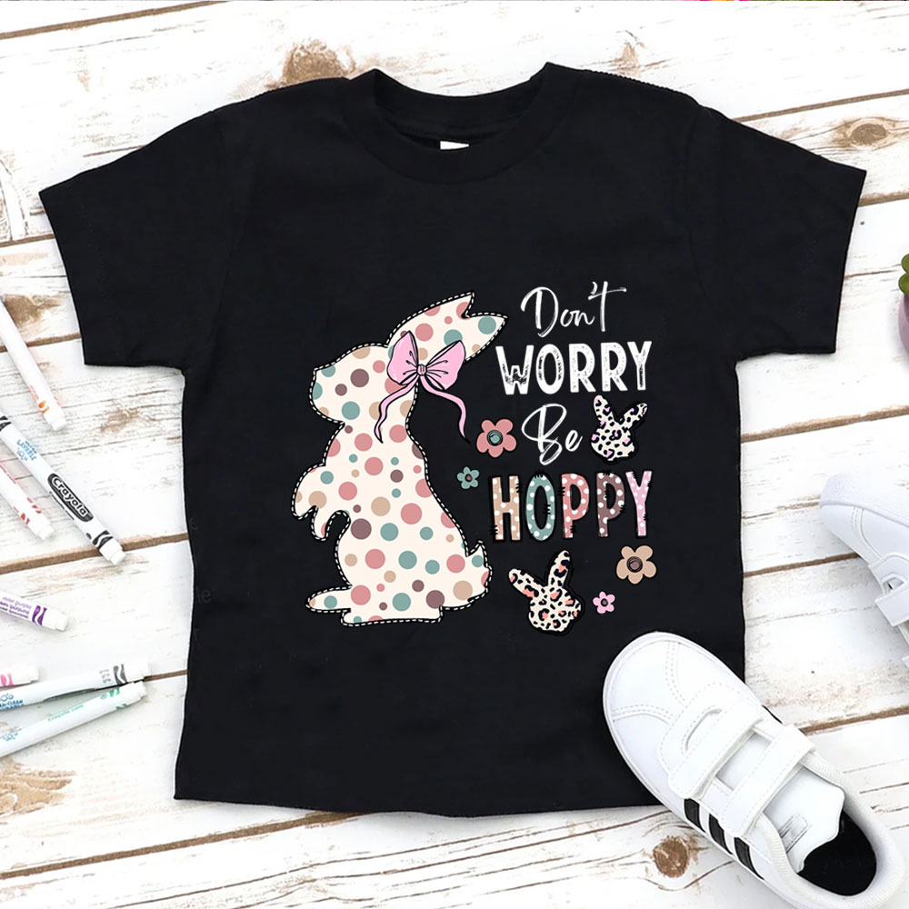 Don't Worry Be Hoppy Easter Kid T-Shirt