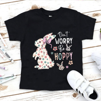 Don't Worry Be Hoppy Easter Kid T-Shirt