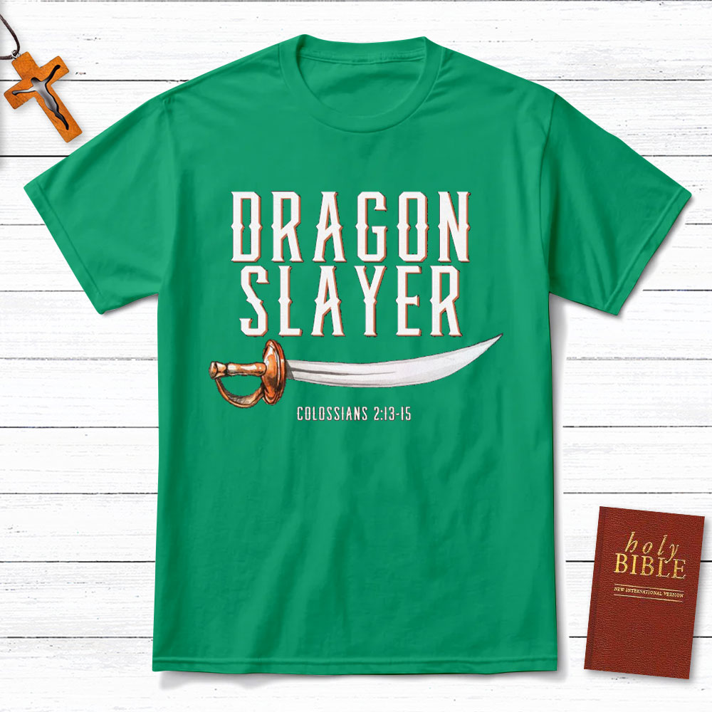 Dragon Slayer Christian T-Shirt