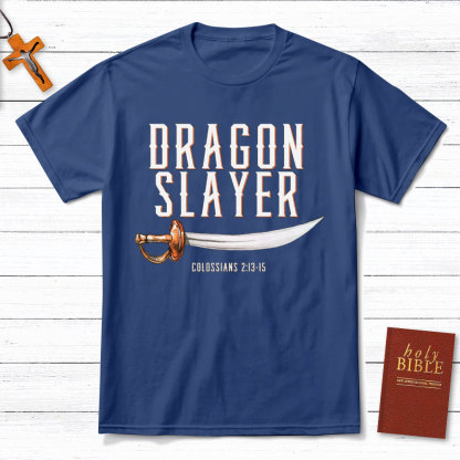 Dragon Slayer Christian T-Shirt