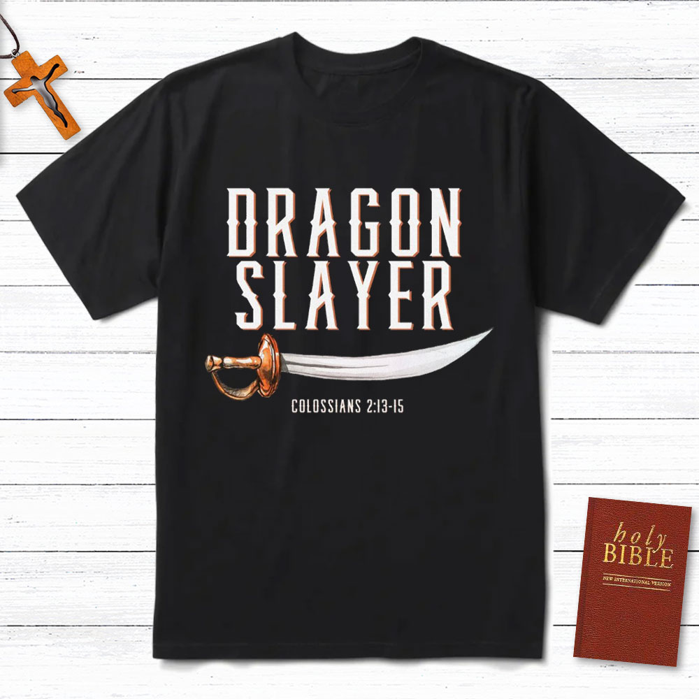 Dragon Slayer Christian T-Shirt