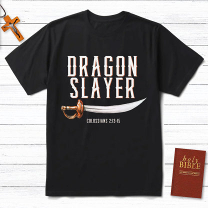 Dragon Slayer Christian T-Shirt