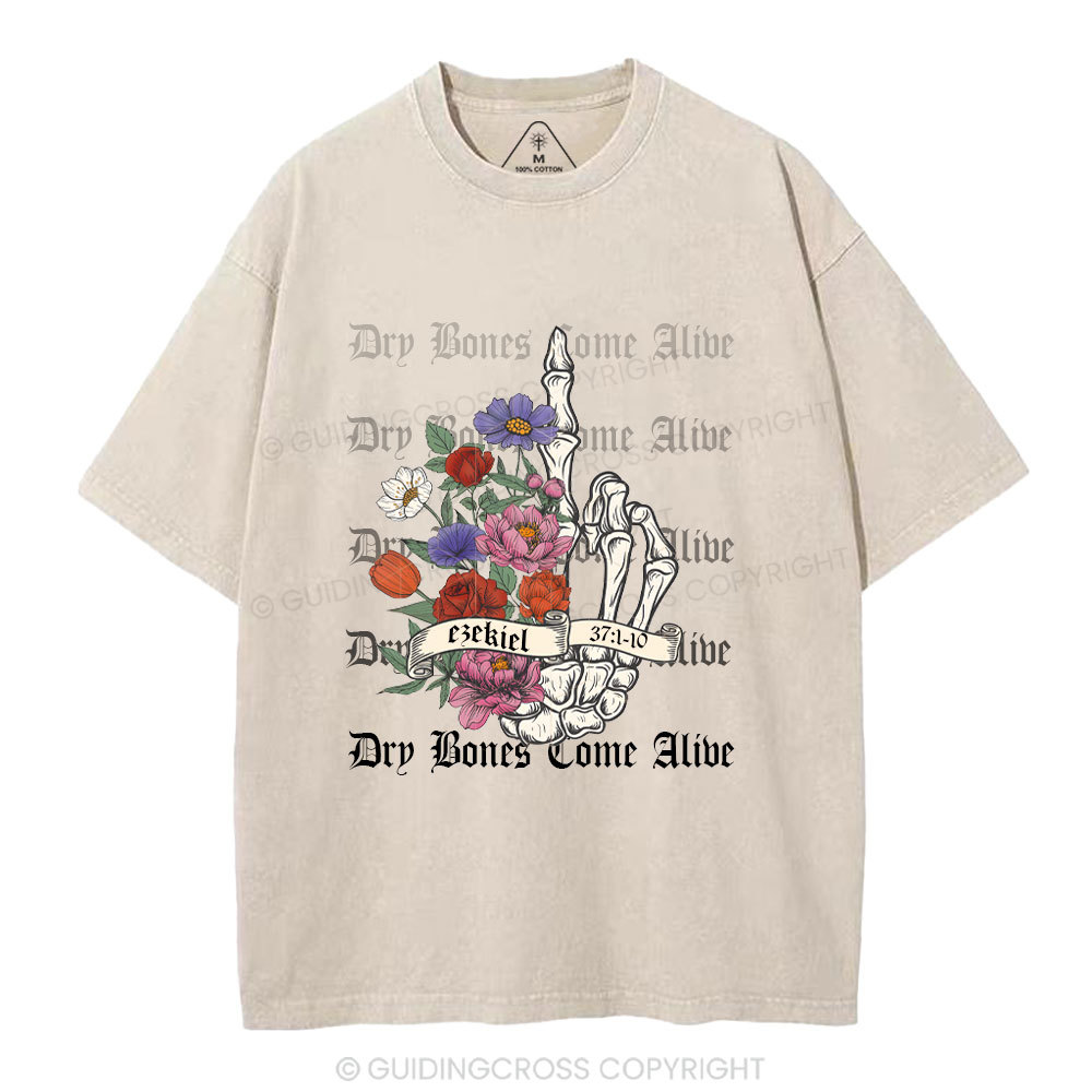 Dry Bones Come  Alive Christian Washed T-Shirt