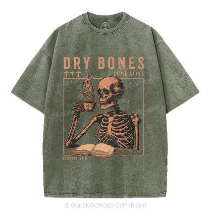 Dry Bones Come Alive Christian Washed T-Shirt