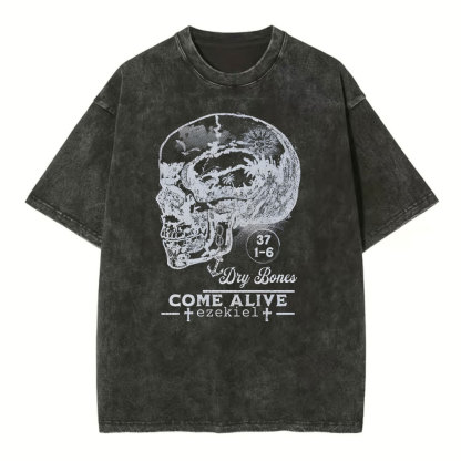 Dry Bones Come Alive Christian Washed T-Shirt