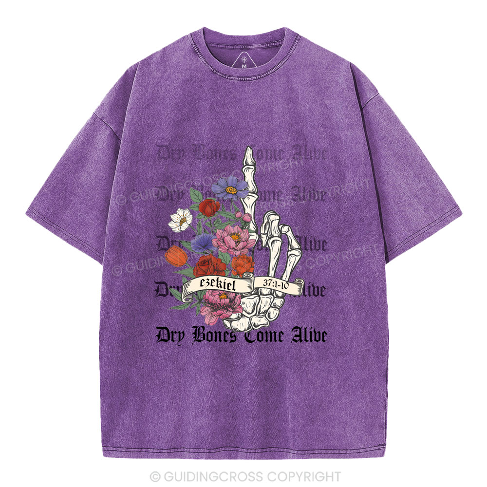 Dry Bones Come  Alive Christian Washed T-Shirt