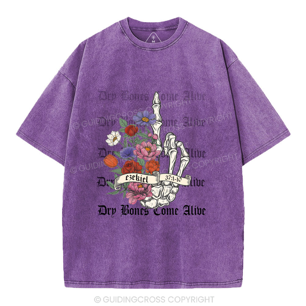 Dry Bones Come  Alive Christian Washed T-Shirt