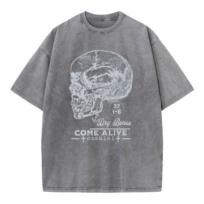 Dry Bones Come Alive Christian Washed T-Shirt