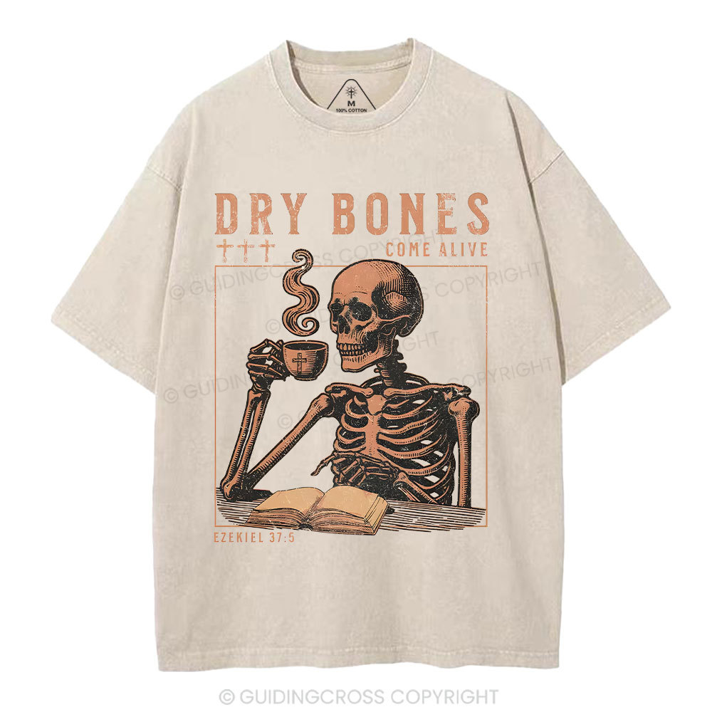 Dry Bones Come Alive Christian Washed T-Shirt Sale - GuidingCross