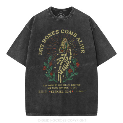 Dry Bones Come Alive Christian Washed T-Shirt