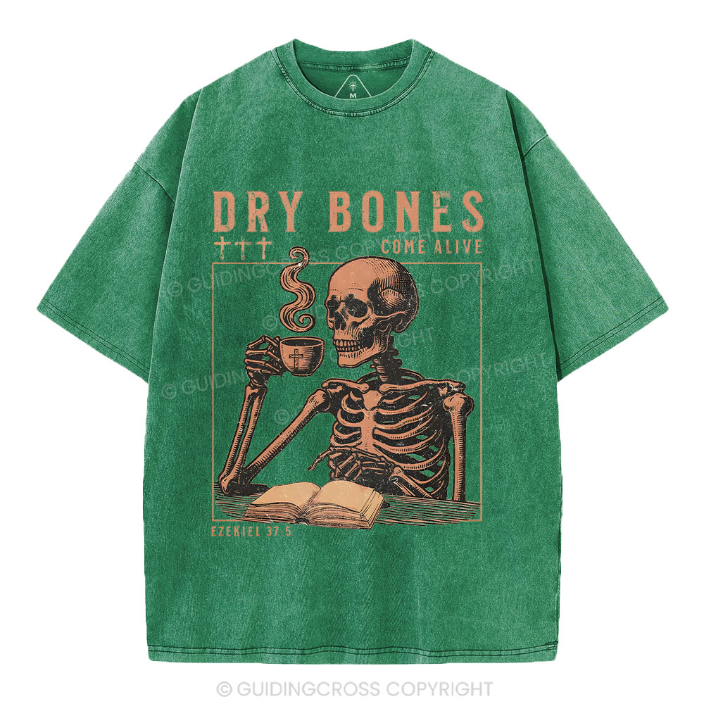 Dry Bones Come Alive Christian Washed T-Shirt