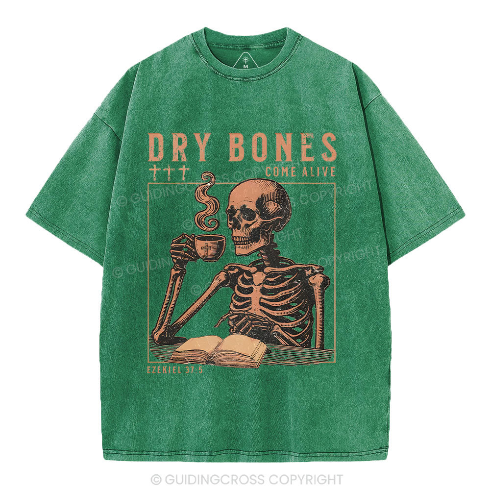 Dry Bones Come Alive Christian Washed T-Shirt