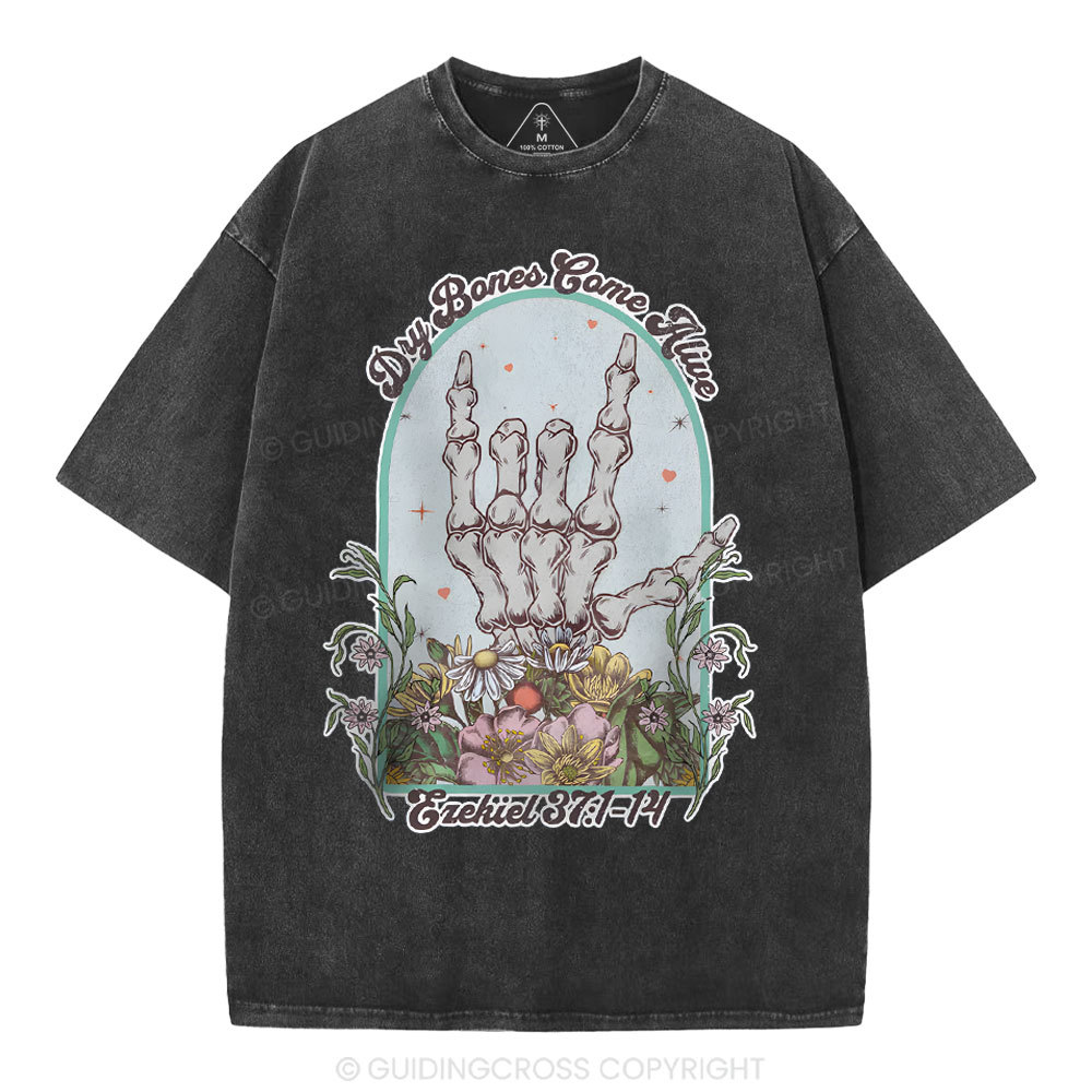 Dry Bones Come Alive Christian Washed T-Shirt