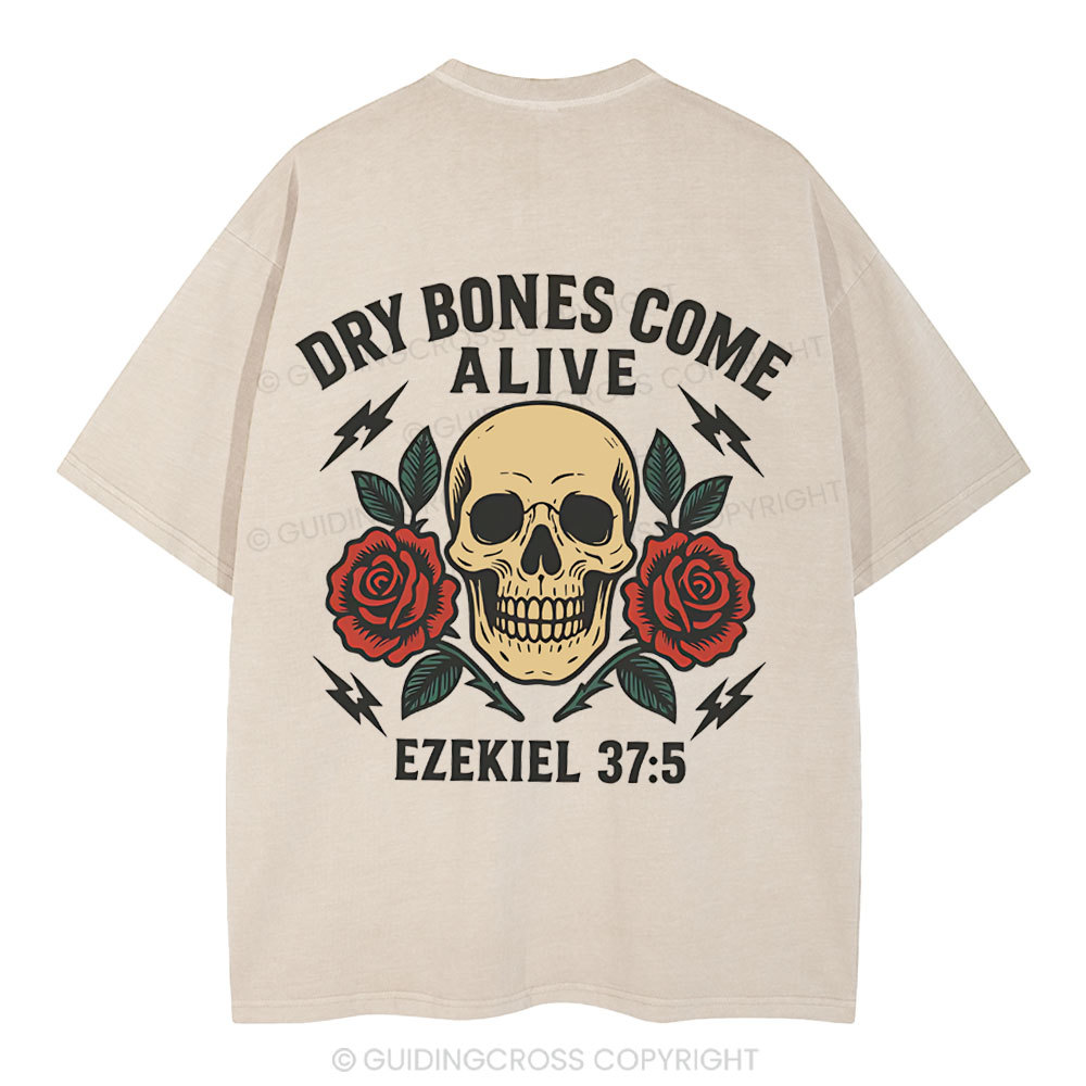 Dry Bones Come Alive Christian Washed T-Shirt