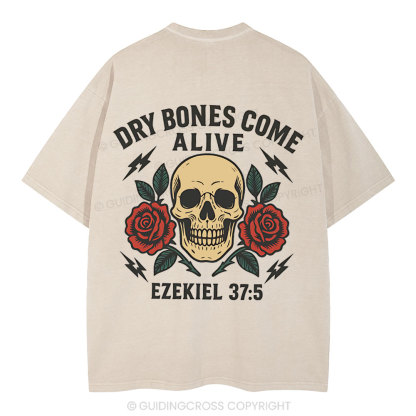 Dry Bones Come Alive Christian Washed T-Shirt