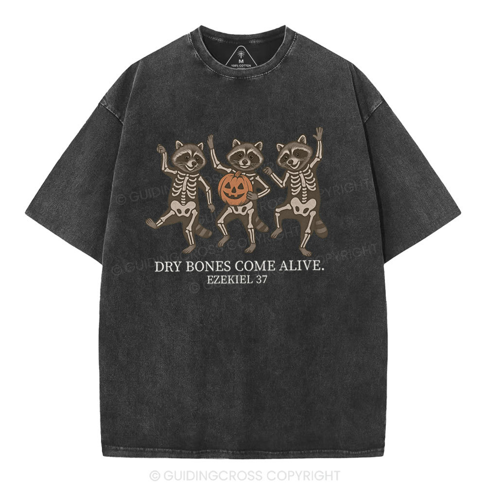 Dry Bones Come Alive Christian Washed T-Shirt