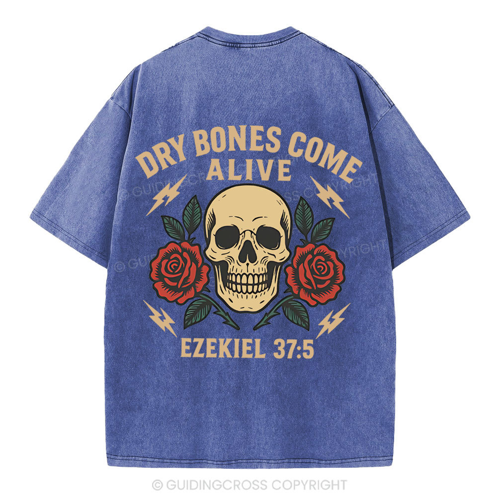 Dry Bones Come Alive Christian Washed T-Shirt