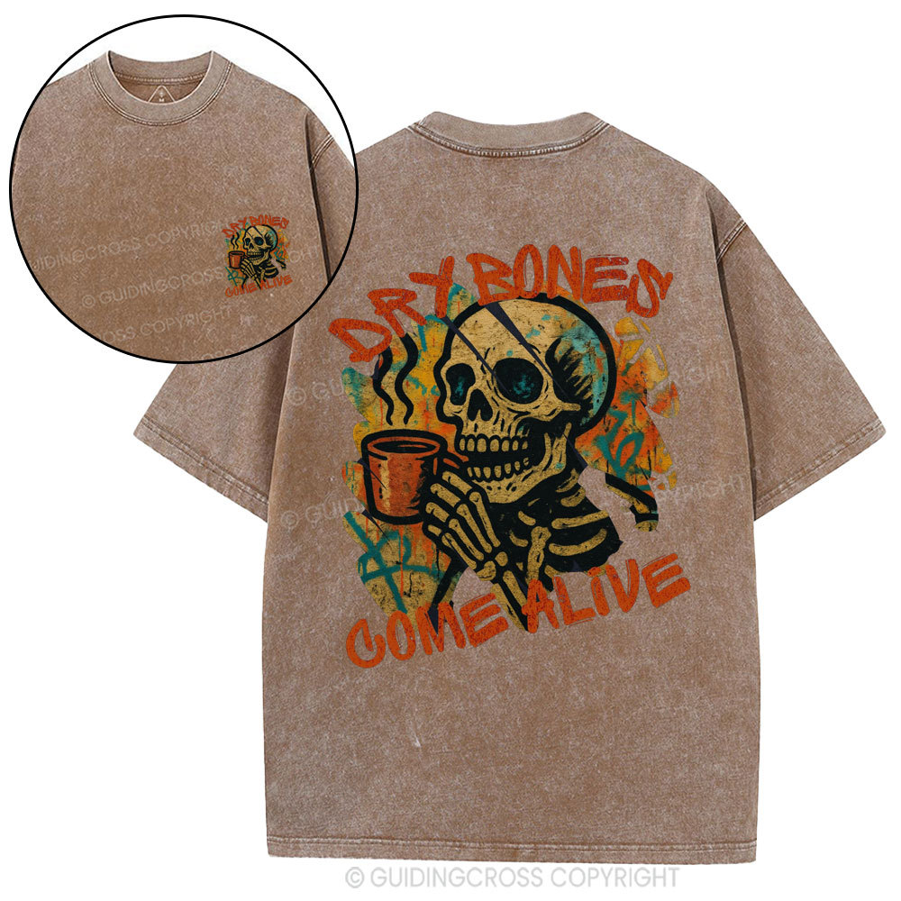 Dry Bones Come Alive Christian Washed T-Shirt